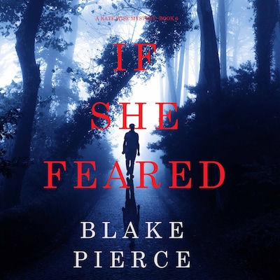 If She Feared (A Kate Wise Mystery - Book 6)