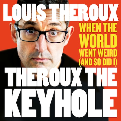 Theroux The Keyhole