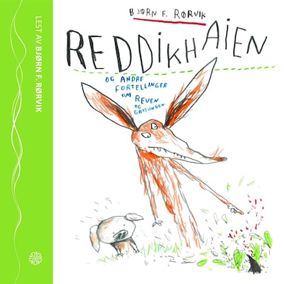 Reddikhaien og andre fortellinger om Reven og Grisungen
