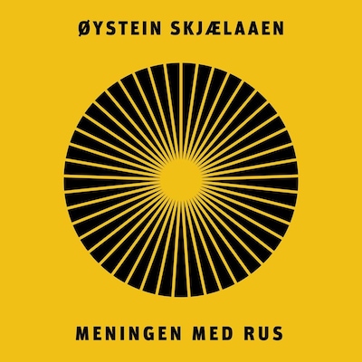 Meningen med rus