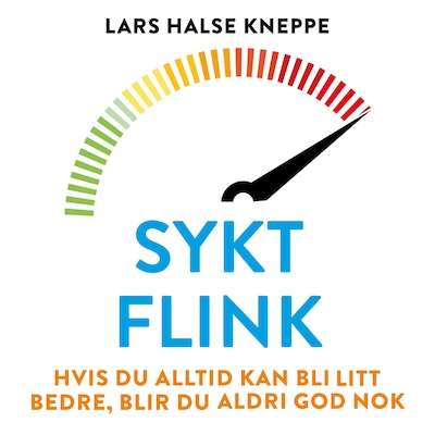 Sykt flink
