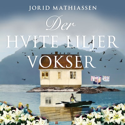 Der hvite liljer vokser