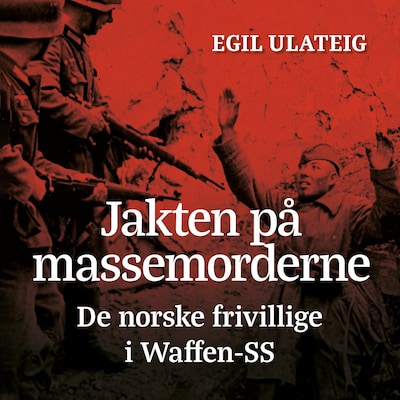Jakten på massemorderne