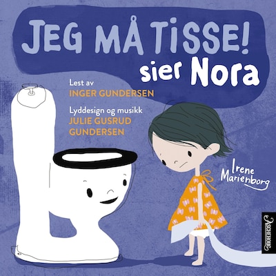 Jeg må tisse! sier Nora