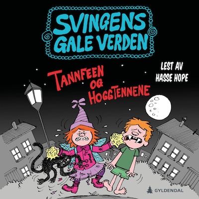 Tannfeen og hoggtennene