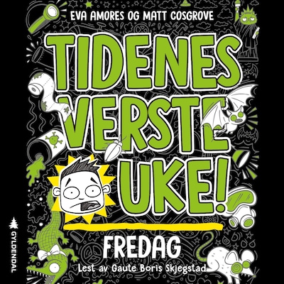 Fredag av Eva Amores, Matt Cosgrove