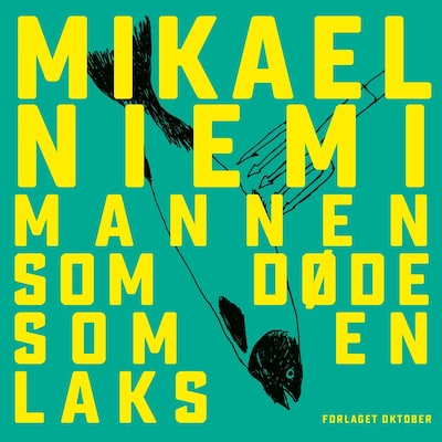 Mannen som døde som en laks