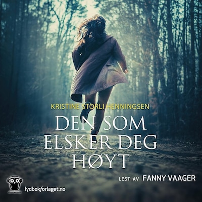 Den som elsker deg høyt