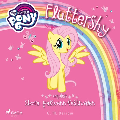 My Little Pony - Fluttershy og den store pelsvenn-festivalen