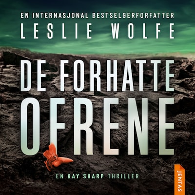 De forhatte ofrene av Leslie Wolfe