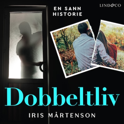 Dobbeltliv: En sann historie
