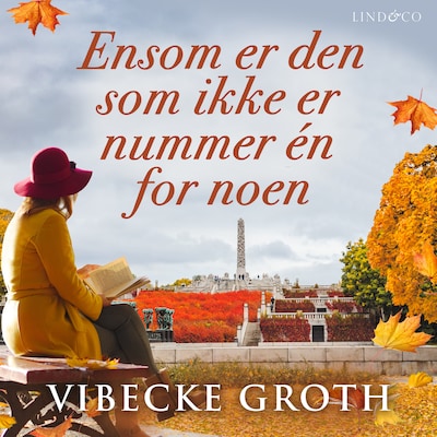 Ensom er den som ikke er nummer én for noen