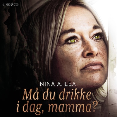 Må du drikke i dag, mamma?