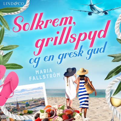 Solkrem, grillspyd og en gresk gud