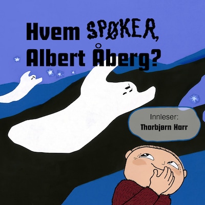 Hvem spøker, Albert Åberg?